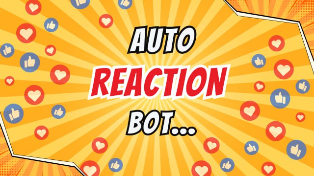 Auto Free Reaction Bot😍 — Telegram Bot @auto_reaction0_bot