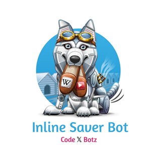 Inline Saver Bot — Telegram Bot @inlinesaverxbot