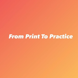 Telegram channel From Print to Practice logo