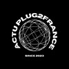 电报频道的标志 actu_plug2france — 🇫🇷 ACTU PLUG 2 FRANCE 🇫🇷