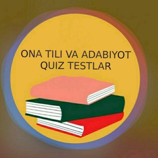 Telegram kanalining logotibi adabiyot_onatili_quiz — ONA TILI VA ADABIYOT | QUIZ TESTLAR