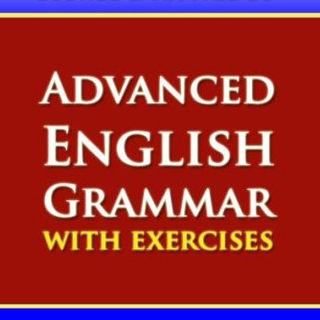 Logo of telegram channel advanced_english_grammar — Advanced English Grammar