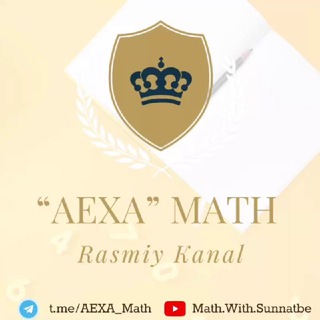 Telegram kanalining logotibi aexa_math — "AEXA" Math