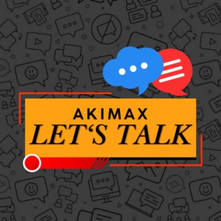 Logo of telegram channel akimaxmovies_0 — ⚡️AKIMAX LET'S TALK⚡️