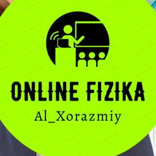 Telegram kanalining logotibi al_xorazmiy_fiziklari — Online fizika Al-Xorazmiy