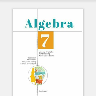 Telegram kanalining logotibi algebra7sinfyangiyechimlar — Algebra 7-sinf || Yangi yechimlar