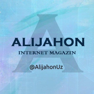 Telegram kanalining logotibi alijahonuz — AlijahonUz • Internet Magazin 🛒