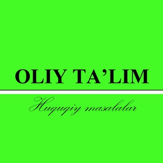 Telegram channel OLIY TA'LIM / huquqiy masalalar logo
