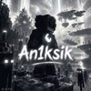 Логотип телеграм канала @an1ksik — An1ksik