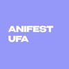 Логотип телеграм канала @anifestufa — ANIFEST UFA 2024