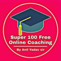 Logo saluran telegram anilyadav1432 — Super 100 free online coaching