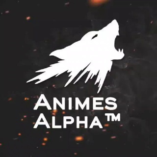 Logotipo do canal de telegrama animesalphalancamentos - Animes Alpha™ 🐺🇧🇷 - LANÇAMENTOS
