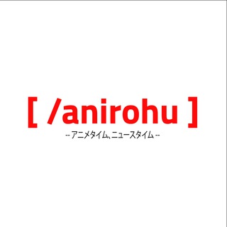 Логотип телеграм канала @anirohu — Anirohu