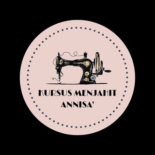 Logo of telegram channel annisakursusjahitonline — KURSUS MENJAHIT ANNISA ONLINE