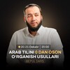 Telegram kanalining logotibi arabtilidan_bepul_dars2 — 20-21 - Dekabr | Anasxon Mahmud | Bepul dars