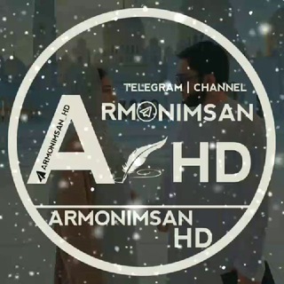 Telegram kanalining logotibi armonimsan_hd — ARMONIMSAN HD🔰