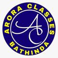 Logo saluran telegram aroraclasses01 — ARORA CLASSES BATHINDA