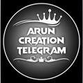 Logo saluran telegram aruncreation123 — 💟 ARUN CREATION🔝🤩