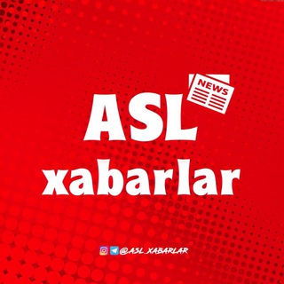 Telegram kanalining logotibi asl_xabarlar — Asl Xabarlar - Yangiliklar | Расмий канал