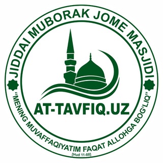 Telegram kanalining logotibi at_tavfiquz — Аt-Tavfiq.uz | Jidda.uz