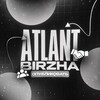 Логотип телеграм канала @atlantbirzha — 𝐀𝐓𝐋𝐀𝐍𝐓 𝐁𝐈𝐑𝐙𝐇𝐀 • биржа товаров
