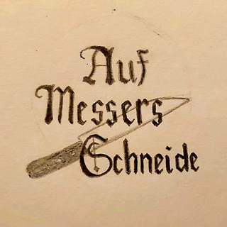Logo des Telegrammkanals aufmessersschneide - Auf Messers Schneide!