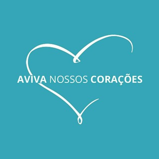 Logotipo do canal de telegrama avivanossoscoracoes - Aviva Nossos Corações