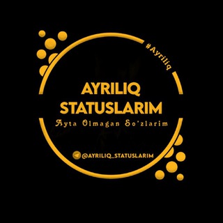 Telegram kanalining logotibi ayriliq_statuslarim_taskinim — Ayriliq statuslarim (Oʀɪɢɪɴᴀʟ💫)