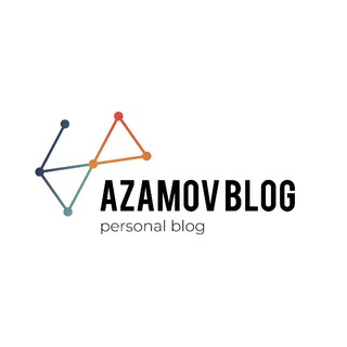 Telegram kanalining logotibi azamovblog — Azamov Blog