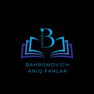 Telegram kanalining logotibi bahromovich_aniq_fanlar — #Bahromovich | Aniq fanlar