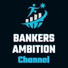 टेलीग्राम चैनल का लोगो bankersambition — BANKERS AMBITION CHANNEL