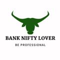 የቴሌግራም ቻናል አርማ bankniftylover01 — BANKNIFTY LOVER