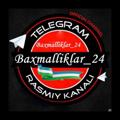 Telegram kanalining logotibi baxmalliklar24 — BAXMALLIKLAR24