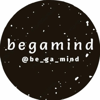 لوگوی کانال تلگرام be_ga_mind — begamind