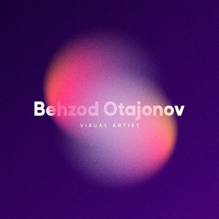 Telegram kanalining logotibi behzod_otajonov — Behzod Otajonov visual artist