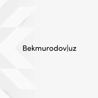 Telegram kanalining logotibi bekmurodov_uz — Bekmurodov|uz