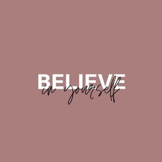 Telegram channel Believe in yourself 🪧ᅠᅠᅠᅠ ᅠᅠ ᅠᅠ logo