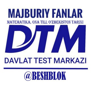 Telegram kanalining logotibi beshblok — BESH BLOK | DTM Majburiy Fanlari
