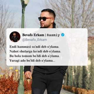 Telegram kanalining logotibi bevafo_erkam — 𝐁𝐞𝐯𝐚𝐟𝐨 𝐄𝐫𝐤𝐚𝐦 | 𝚁𝚊𝚜𝚖𝚒𝚢