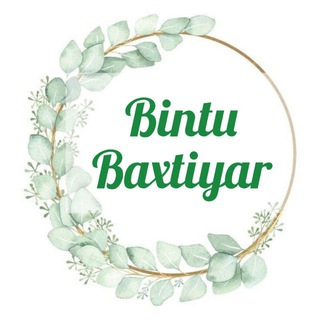 Telegram kanalining logotibi bintu_baxtiyar — Bintu_Baxtiyar🍃| بنت بختير
