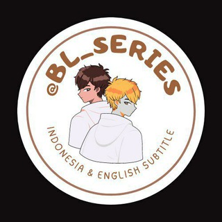 Logo saluran telegram bl_series — BL SERIES & MOVIE [SUB INDO & SUB ENGLISH] & SERIES DRAKOR [SUB INDO]