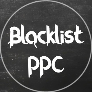 Логотип телеграм канала @blacklist_ppc — Blacklist PPC || Черный список клиентов в PPC (контекстная, таргетинговая реклама)