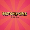 Логотип телеграм канала @bonlygirls — BEST ONLY GIRLS