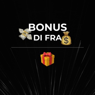 Logo del canale telegramma bonusdifra - BONUS DI FRA 🎁