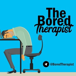 የቴሌግራም ቻናል አርማ boredtherapist — The Bored Therapist