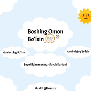 Telegram kanalining logotibi boshingomonbolsin — Boshing Omon Bõlsin_🕊