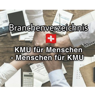 Logo des Telegrammkanals branchenverzeichnis_kmu_schweiz - Branchen-Verzeichnis KMU für Menschen - Menschen für KMU 🇨🇭