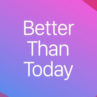 Логотип телеграм канала @brrreffectiveness — Better Than Today