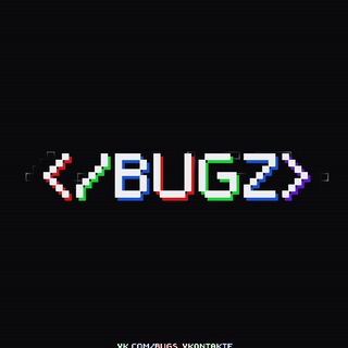 Логотип телеграм канала @bugs_vk0ntakte — </bugz>