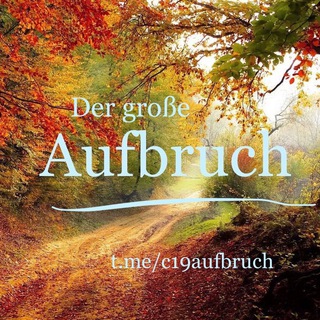 Logo des Telegrammkanals c19aufbruch - Der große Aufbruch